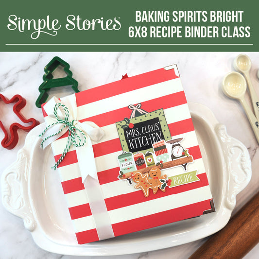Simple Stories - 6x8 SNAP Album PDF Instructions - Baking Spirits Bright (Recipe Binder)