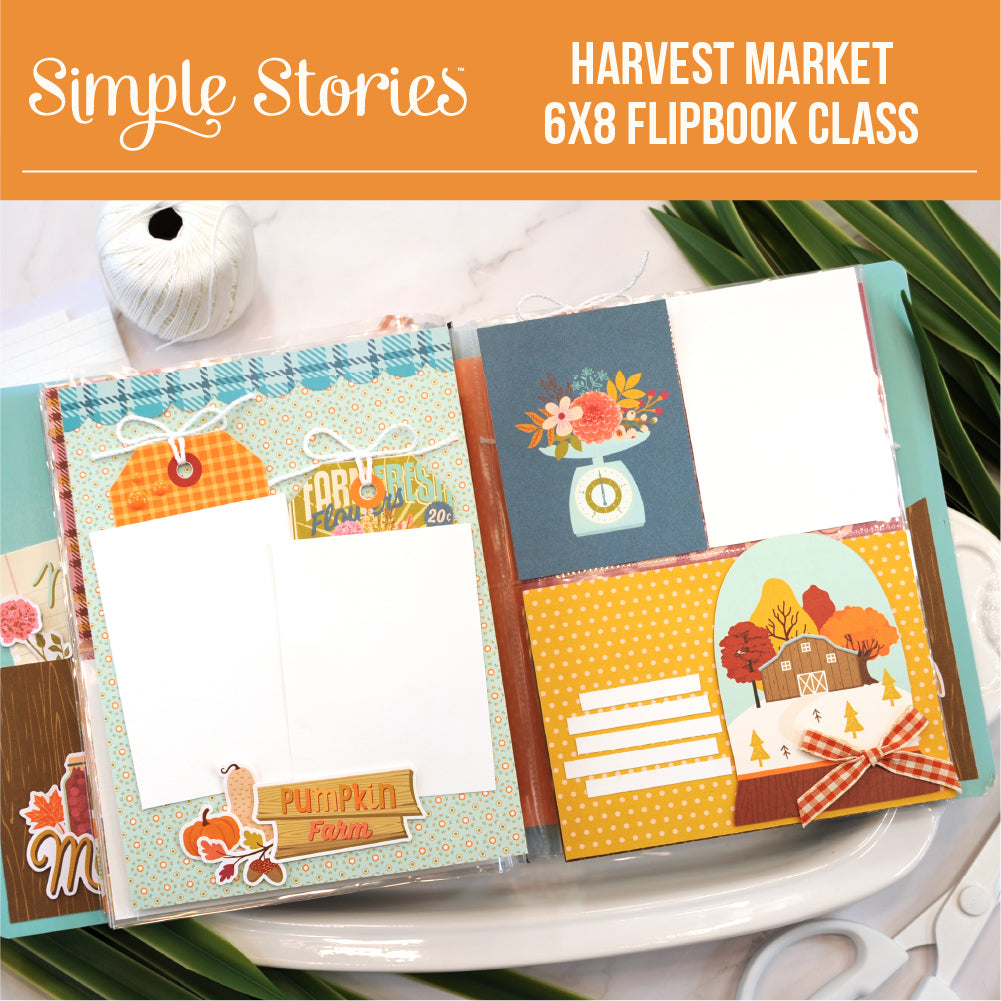 Simple Stories - 6x8 Flipbook PDF Instructions - Harvest Market