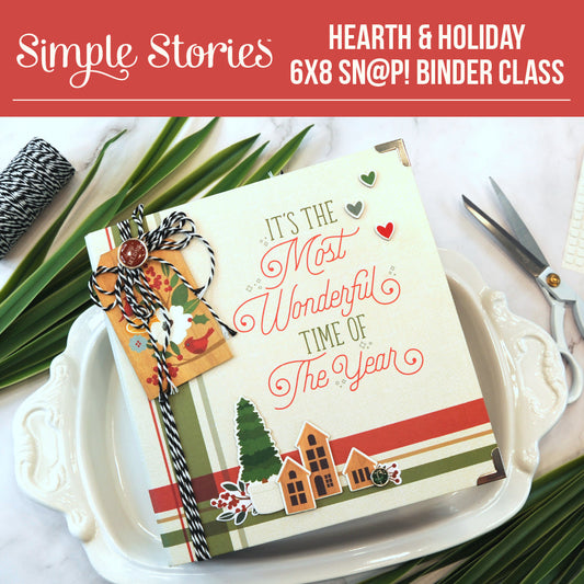 Simple Stories - 6x8 SNAP Album PDF Instructions - Hearth and Holiday